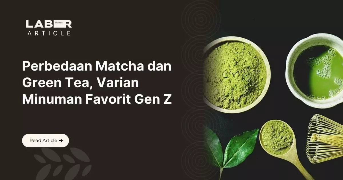 Perbedaan Matcha dan Green Tea, Varian Minuman Favorit Gen Z