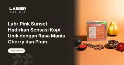 Labr Pink Sunset Hadirkan Sensasi Kopi Unik dengan Rasa Manis Cherry dan Plum